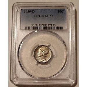 1939 D Mercury Dime AU55 PCGS